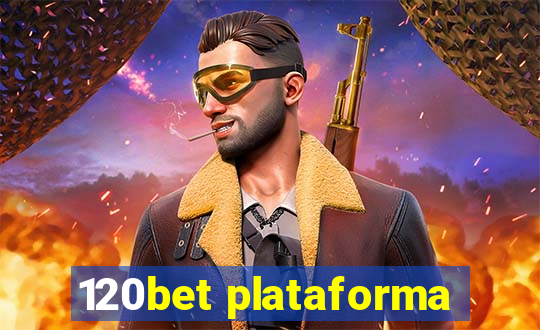 120bet plataforma